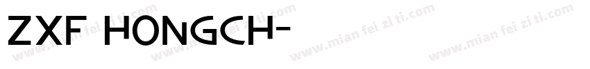 ZXF HongCh字体转换
